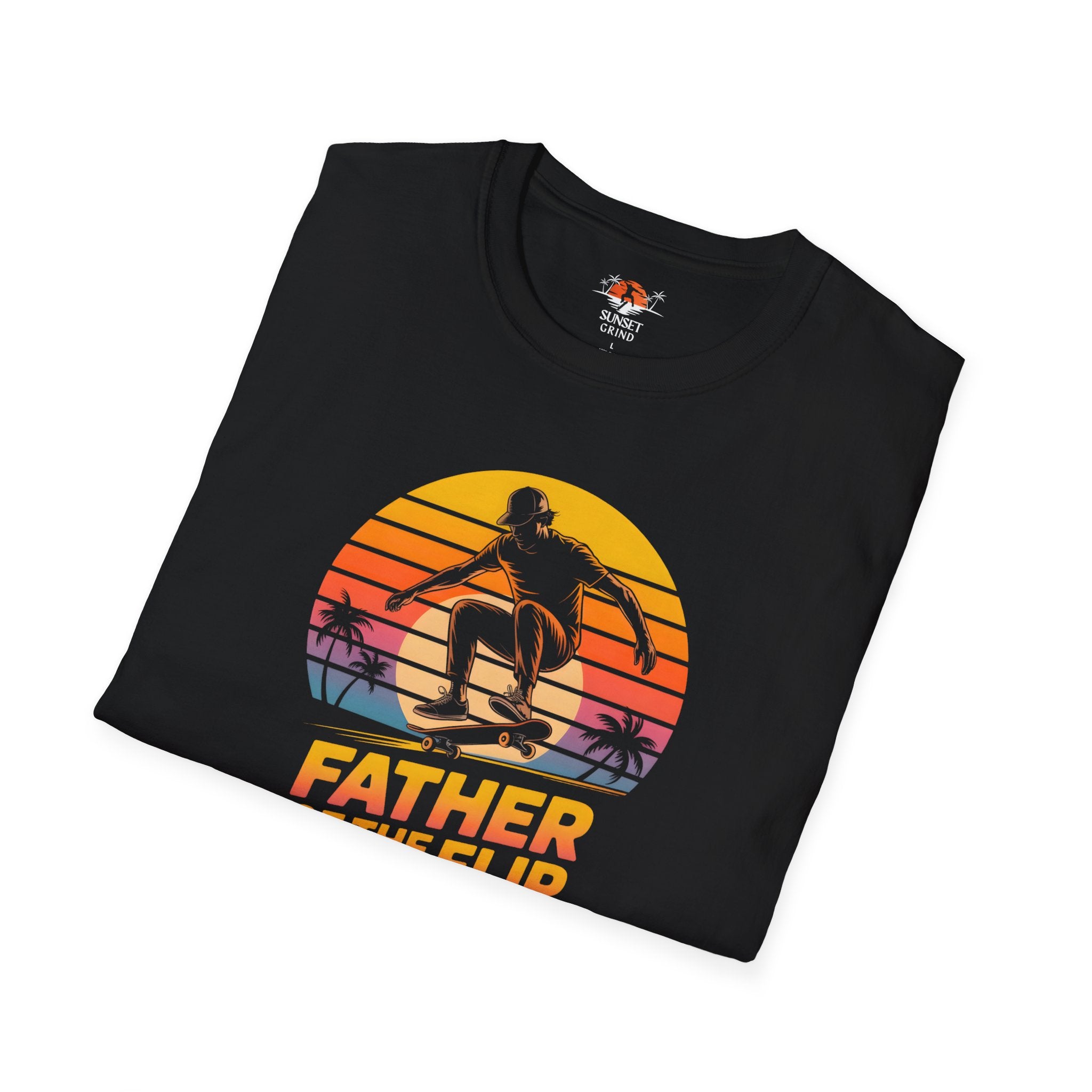 FATHER OF THE FLIP 2 T-Shirt