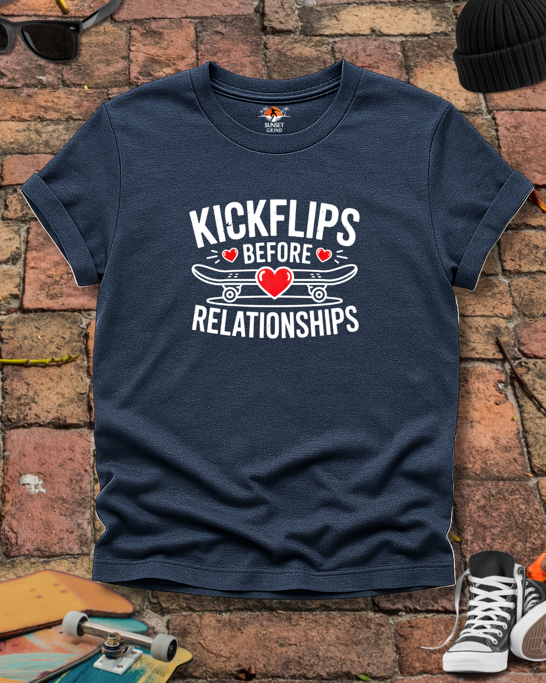 KICKFLIPS BEFORE RELATIONSHIPS T-Shirt