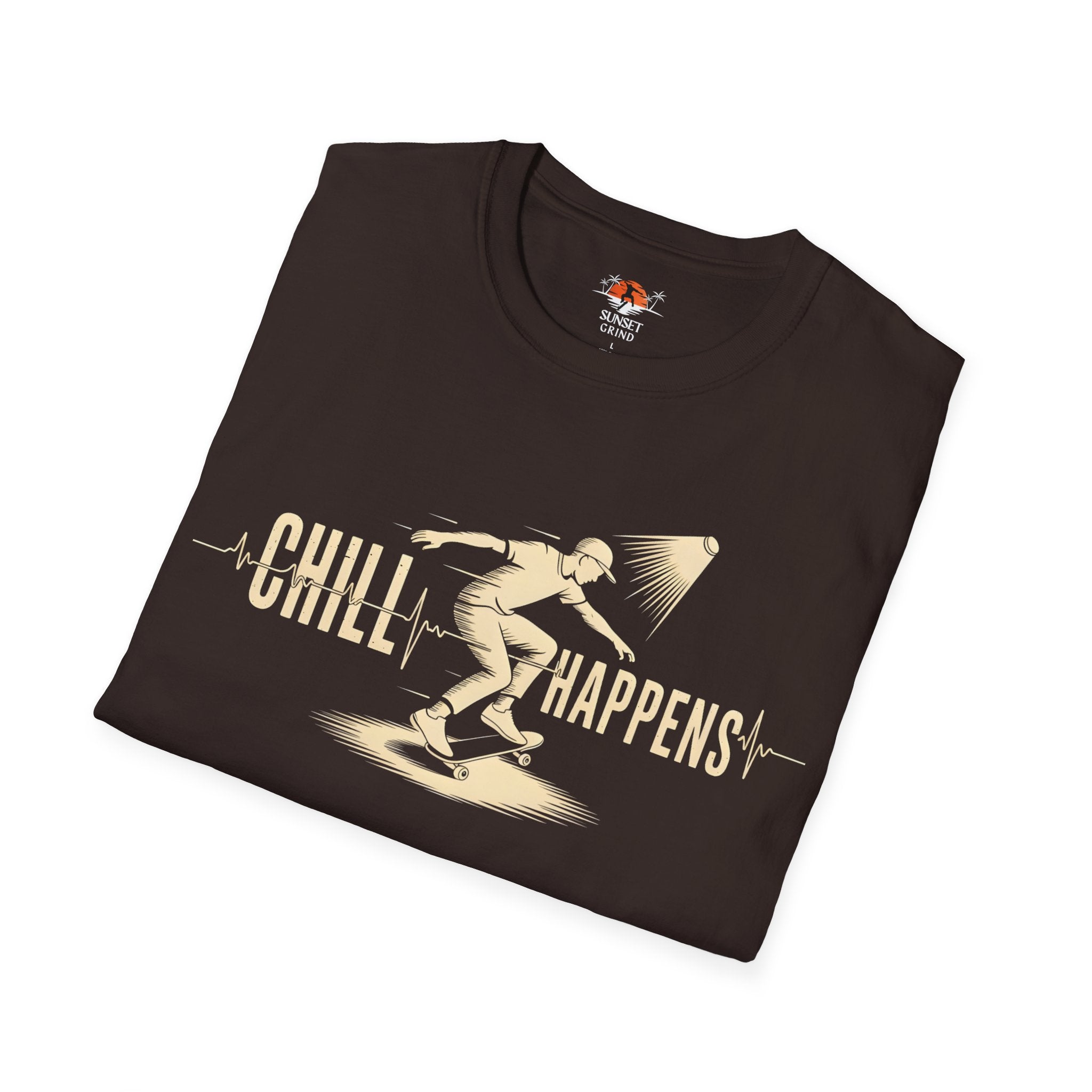 CHILL HAPPENS T-Shirt