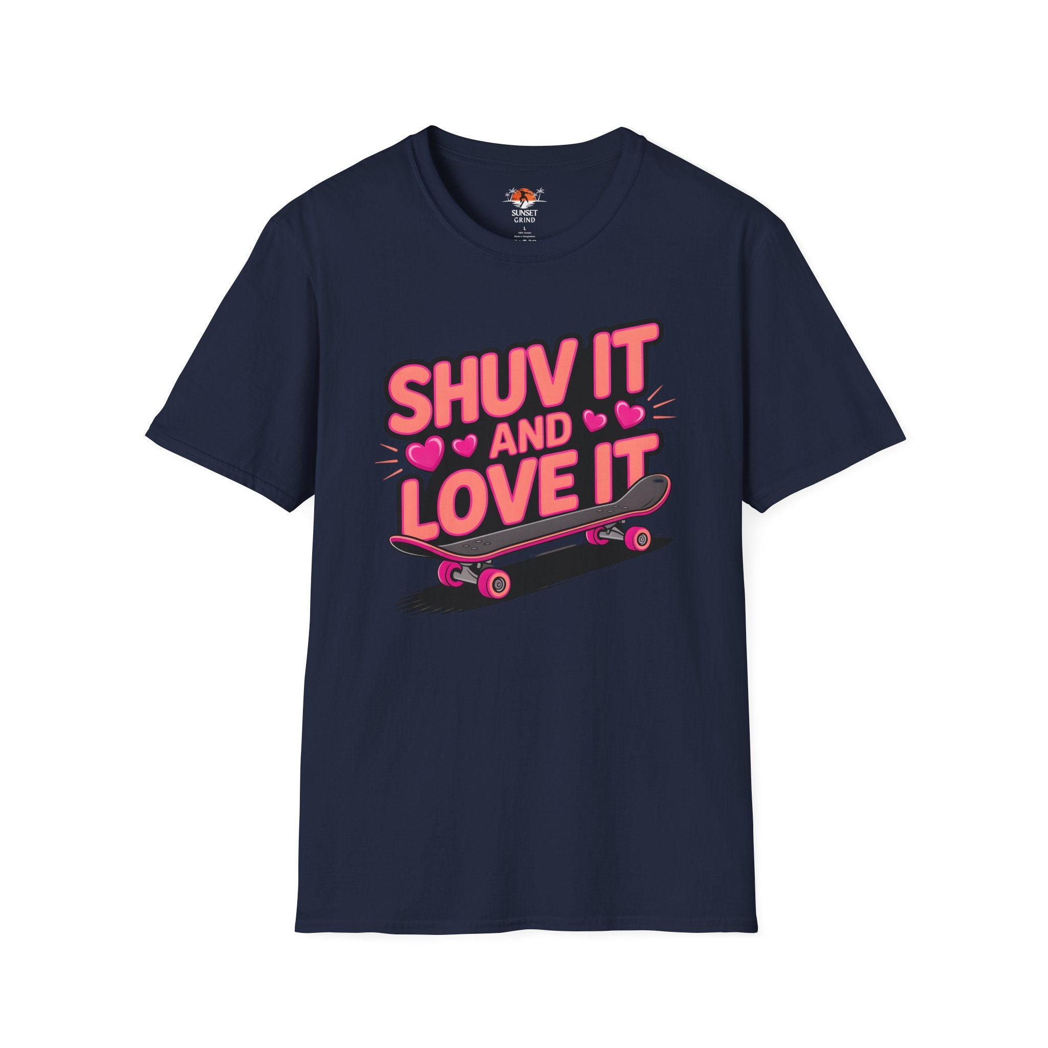 SHUV IT AND LOVE IT FOR GIRLS T-Shirt