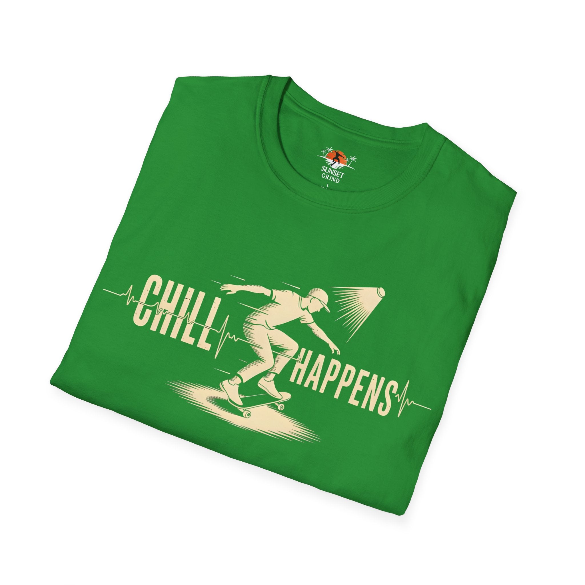 CHILL HAPPENS T-Shirt
