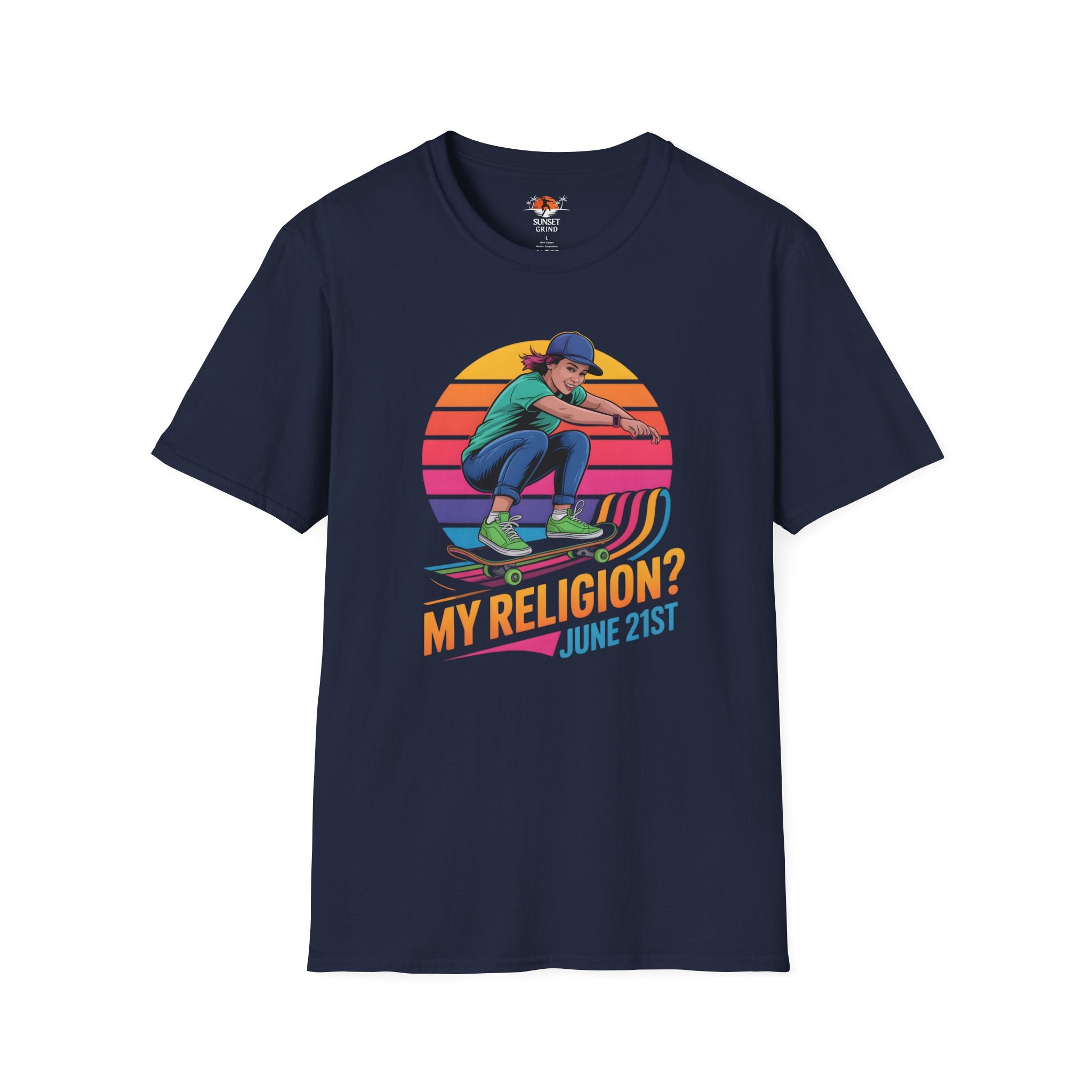 MY RELIGION? JUNE 21ST T-Shirt