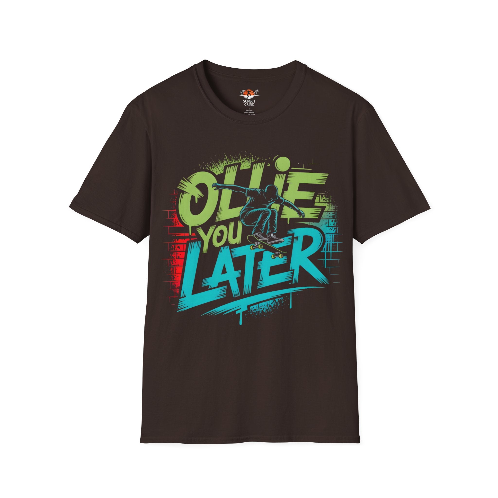 OLLIE YOU LATER T-Shirt