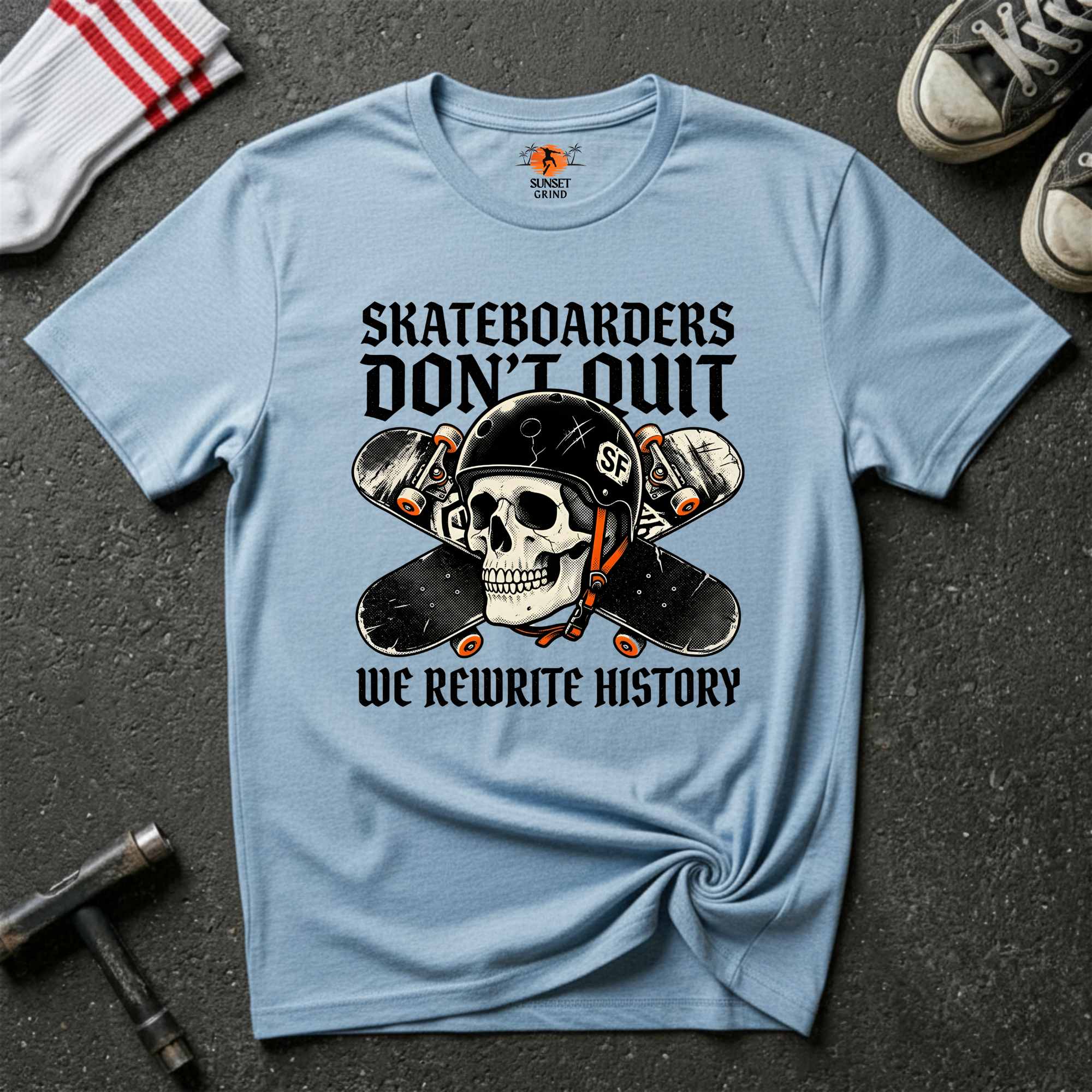 SKATEBOARDERS DON'T QUIT T-Shirt