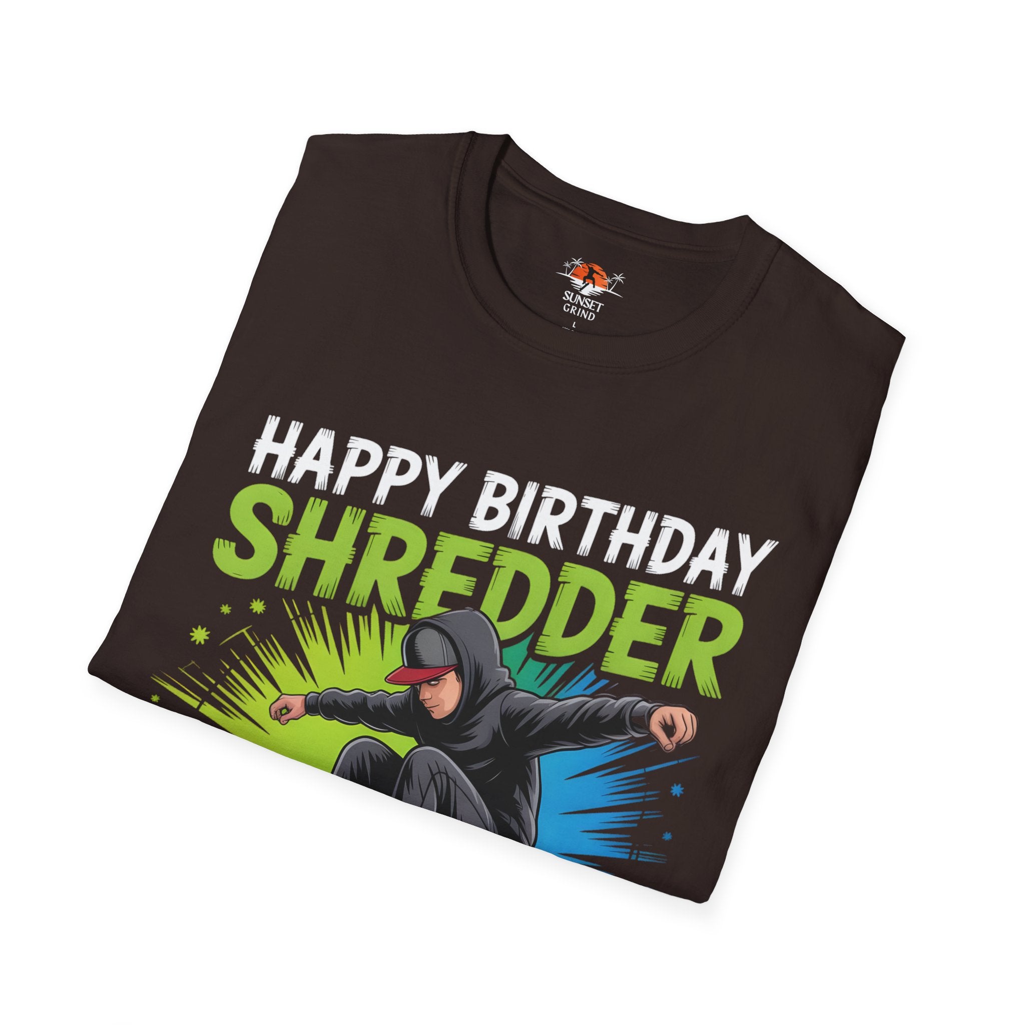 HAPPY BIRTHDAY SHREDDER! T-Shirt