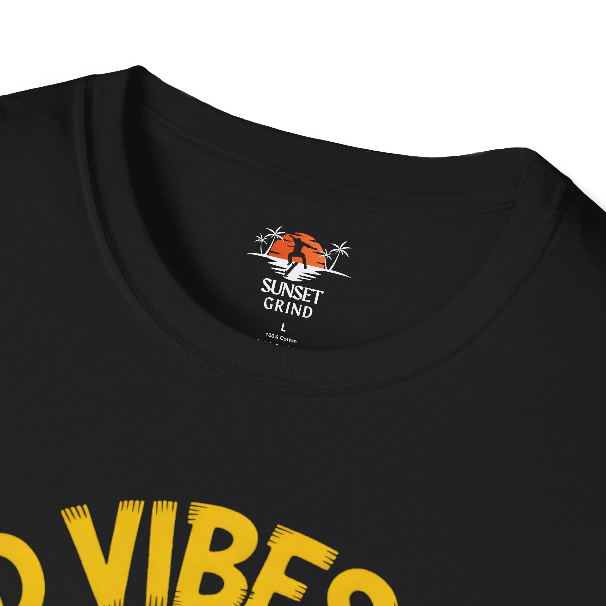 GOOD VIBES ONLY ROLLOUT T-Shirt