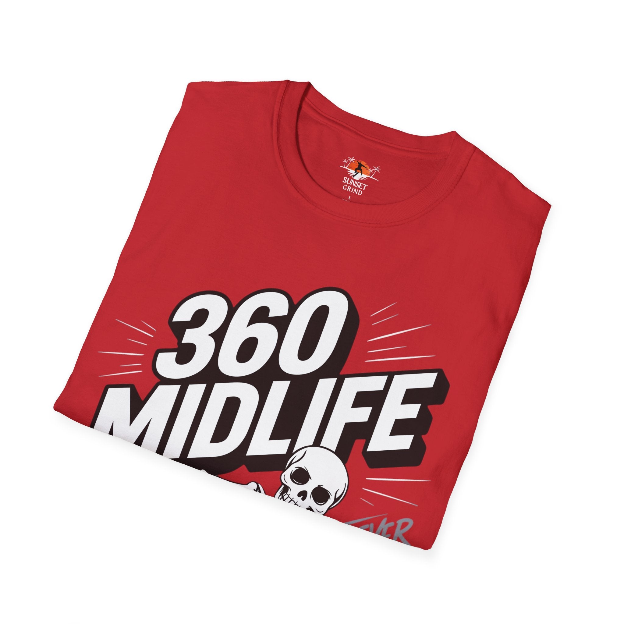 360 MIDLIFE FOREVER YOUNG T-Shirt