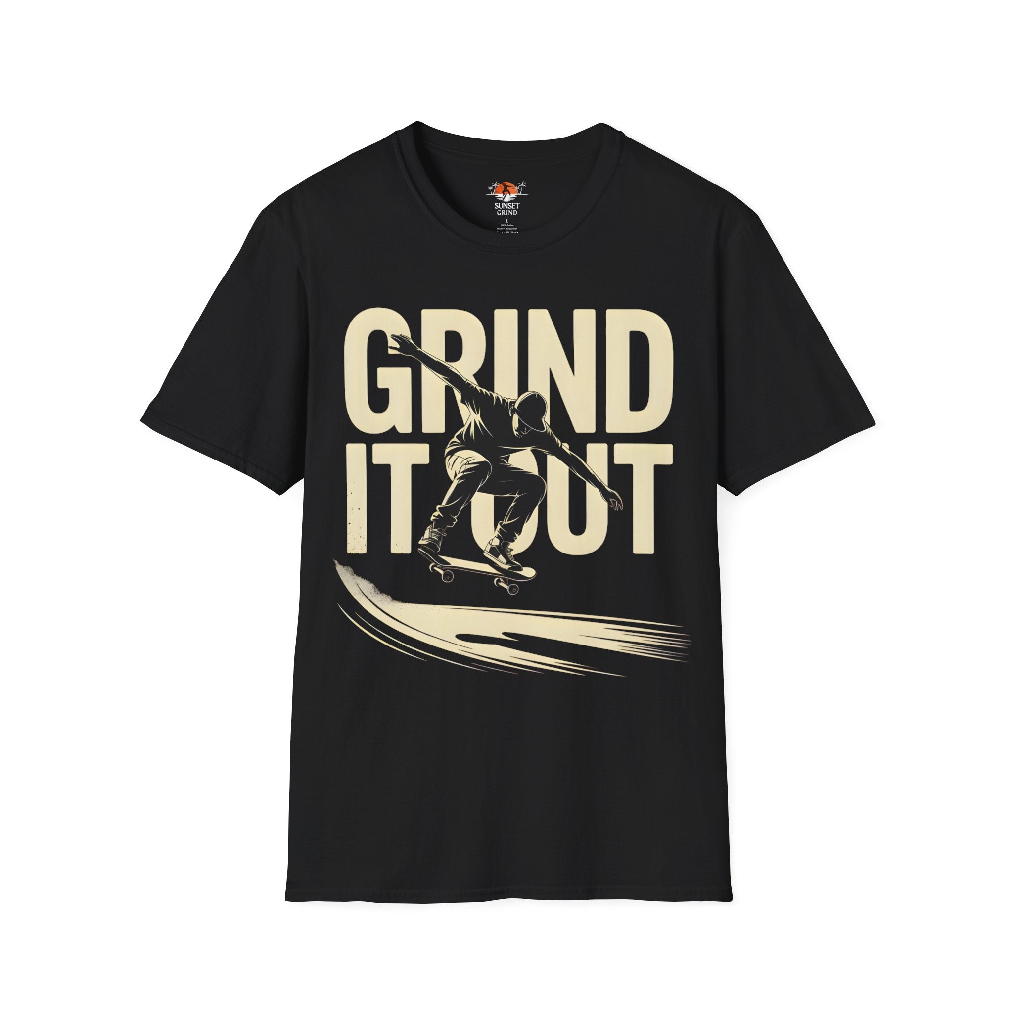 GRIND IT OUT 2 T-Shirt