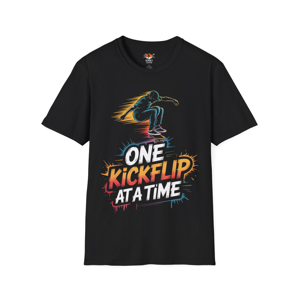 ONE KICKFLIP AT A TIME T-Shirt
