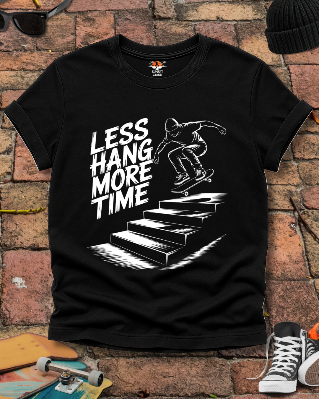 LESS HANG MORE TIME T-Shirt