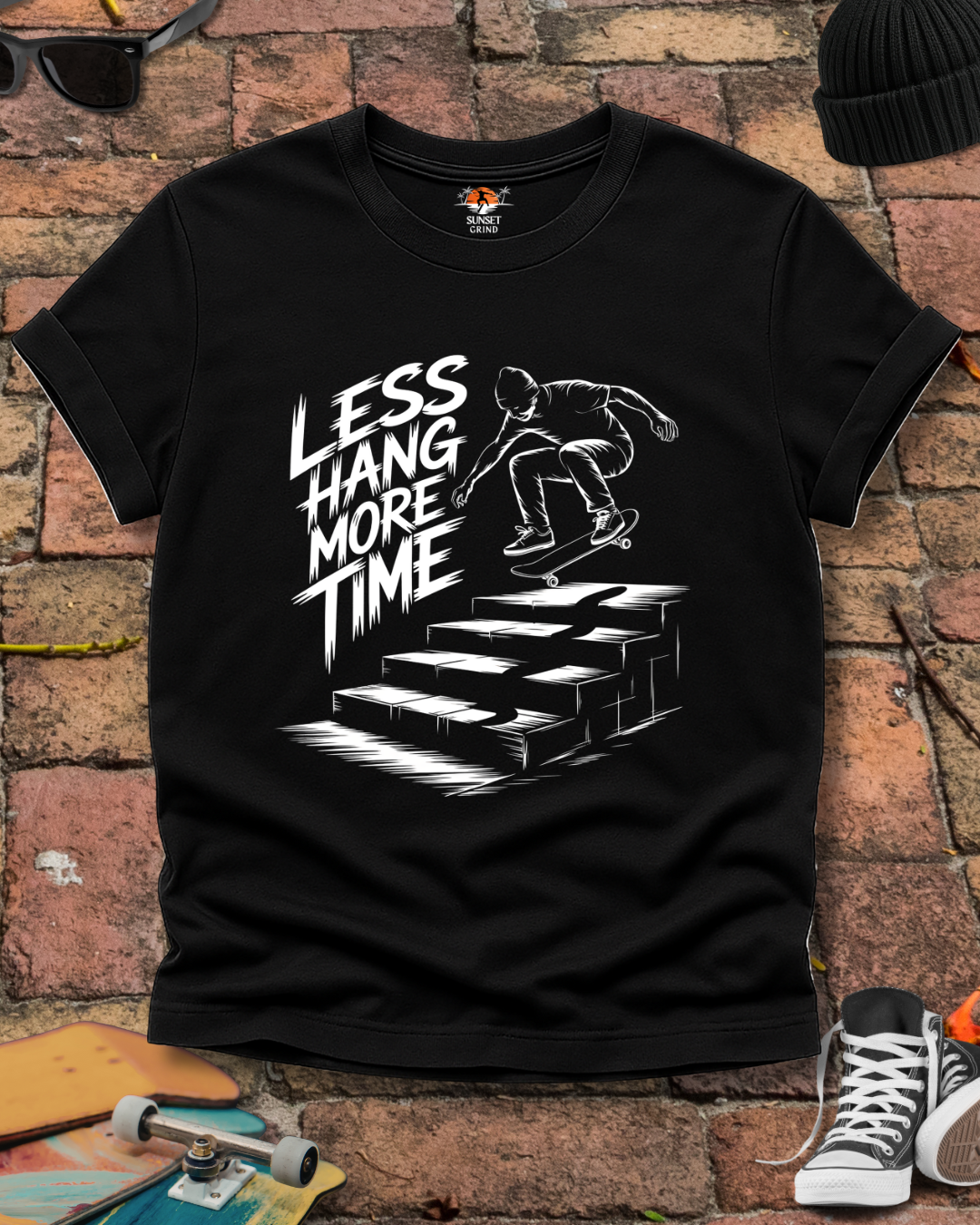 LESS HANG MORE TIME 2 T-Shirt