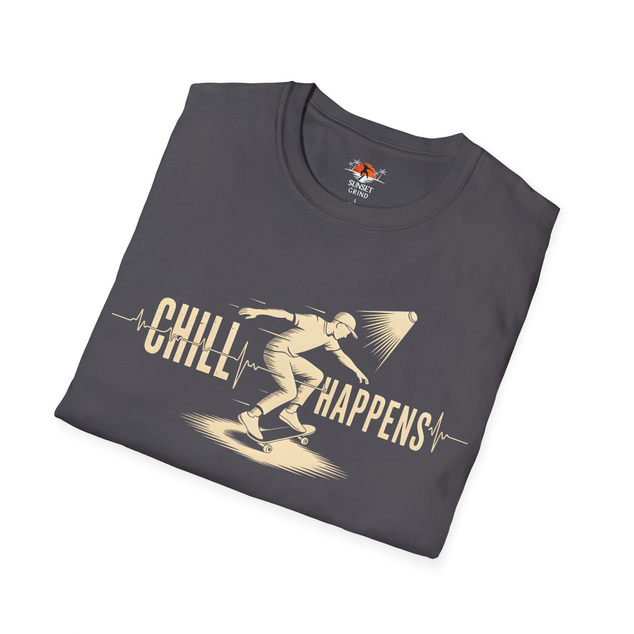 CHILL HAPPENS T-Shirt