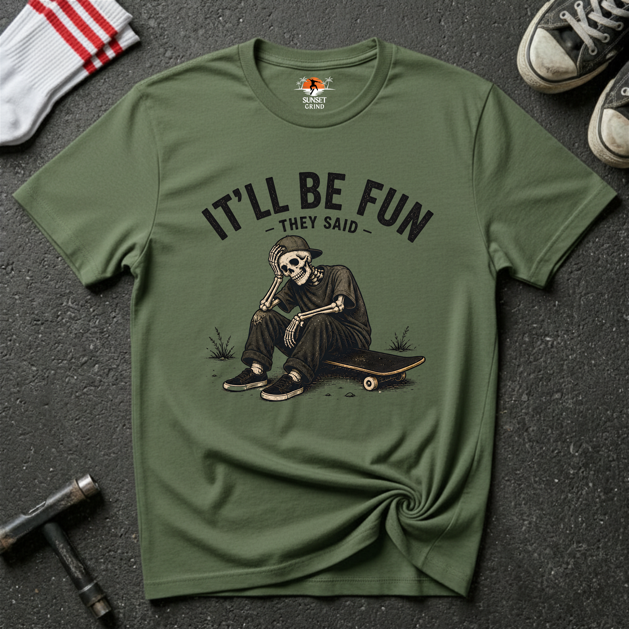 IT'LL BE FUN T-Shirt