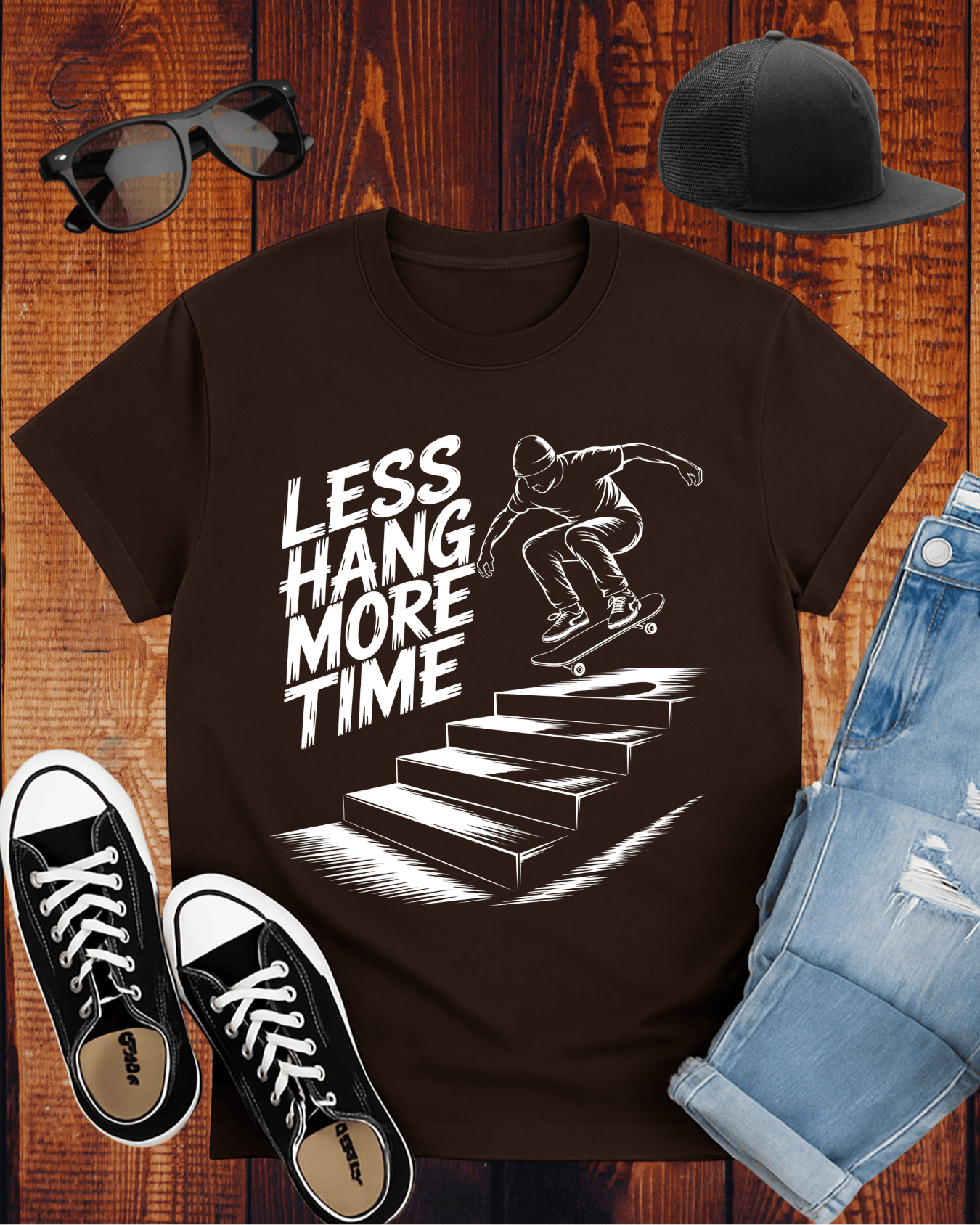 LESS HANG MORE TIME T-Shirt