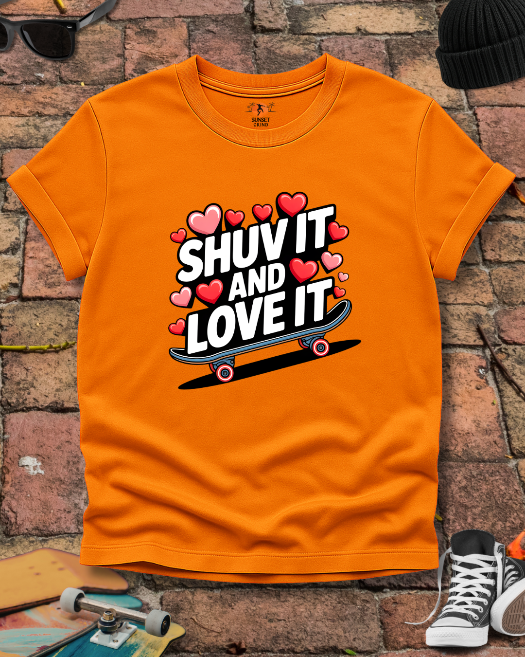 SHUV IT AND LOVE IT 3 T-Shirt