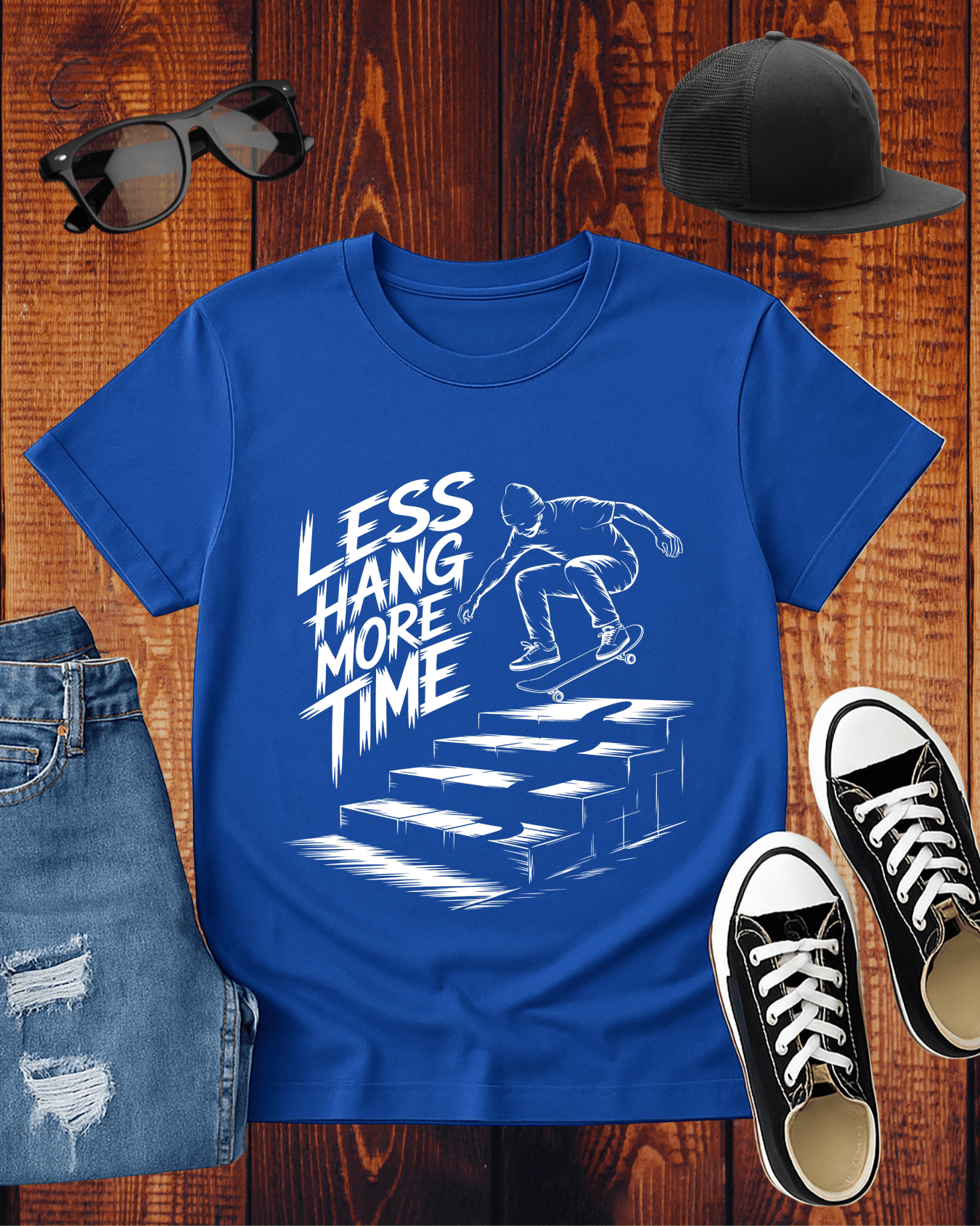 LESS HANG MORE TIME 2 T-Shirt