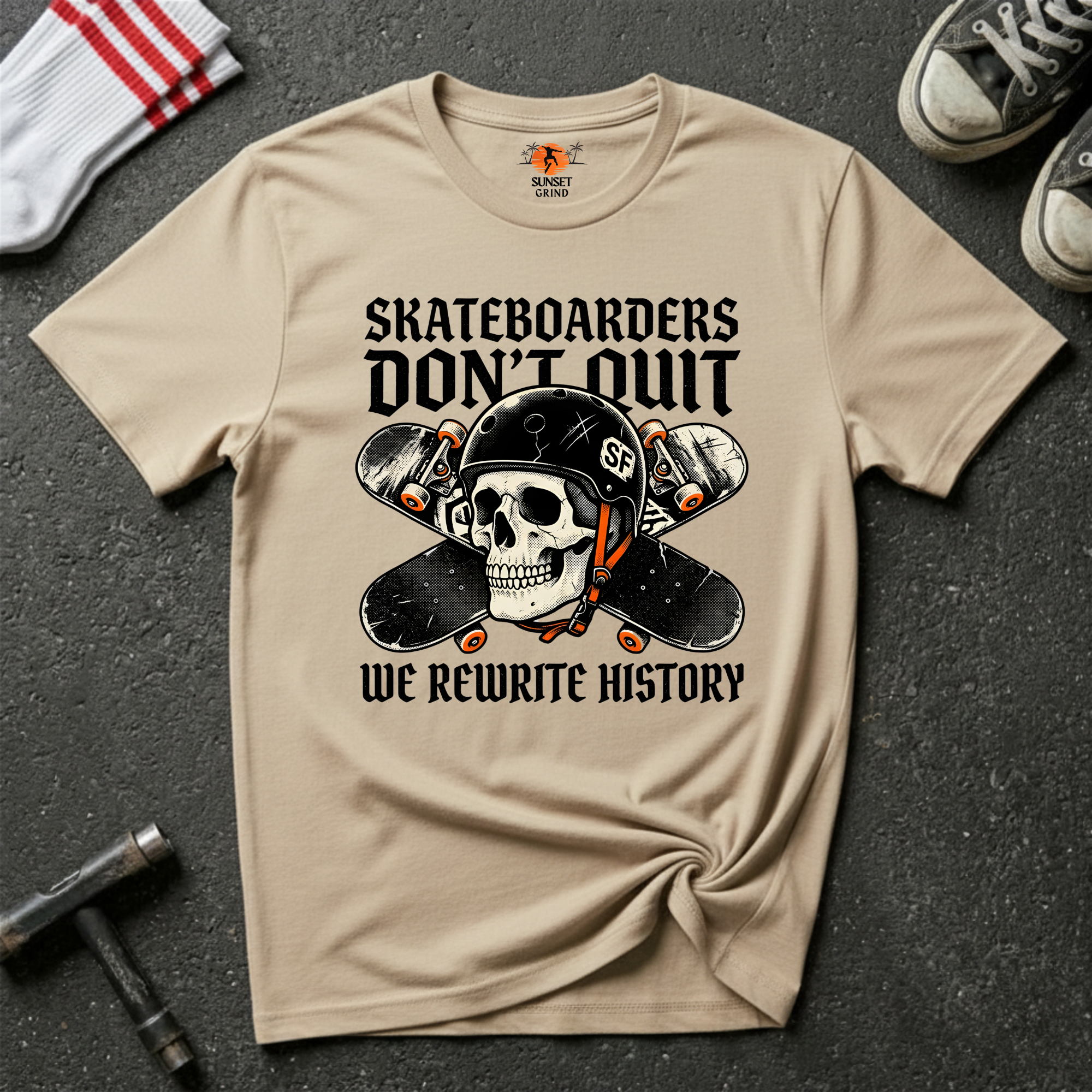 SKATEBOARDERS DON'T QUIT T-Shirt