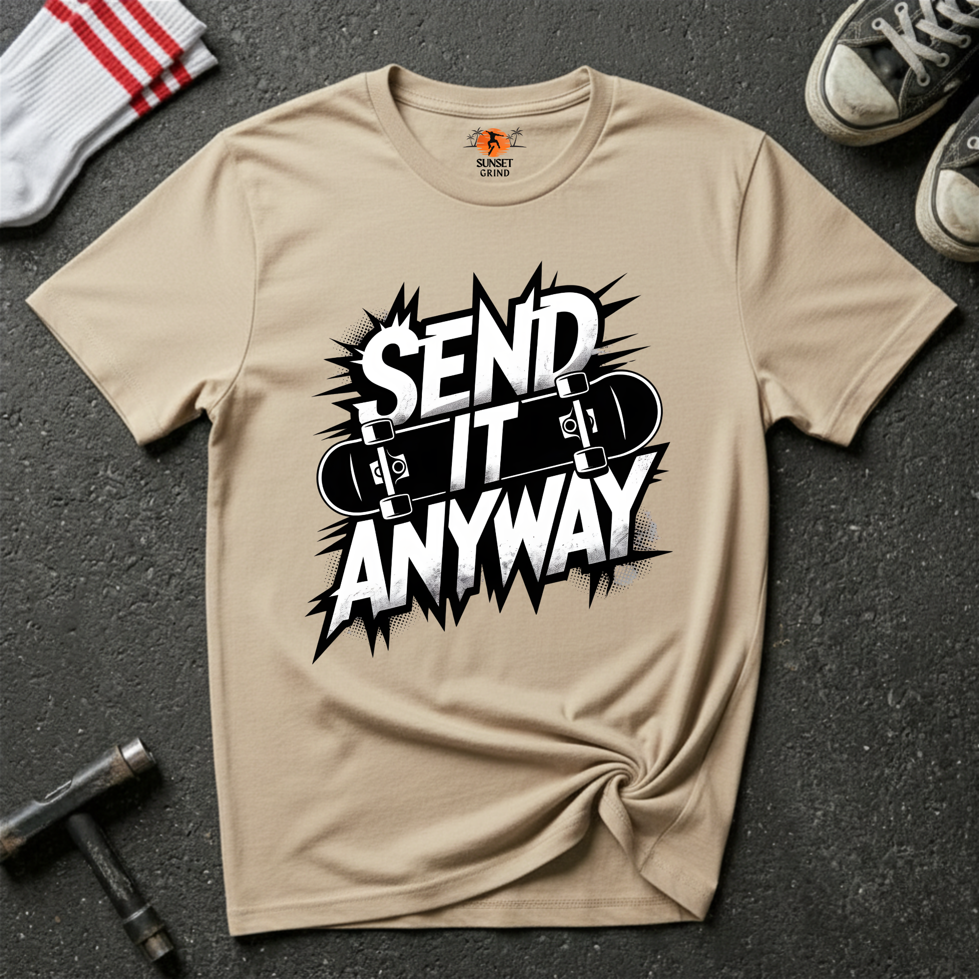 Send It Anyway T-Shirt