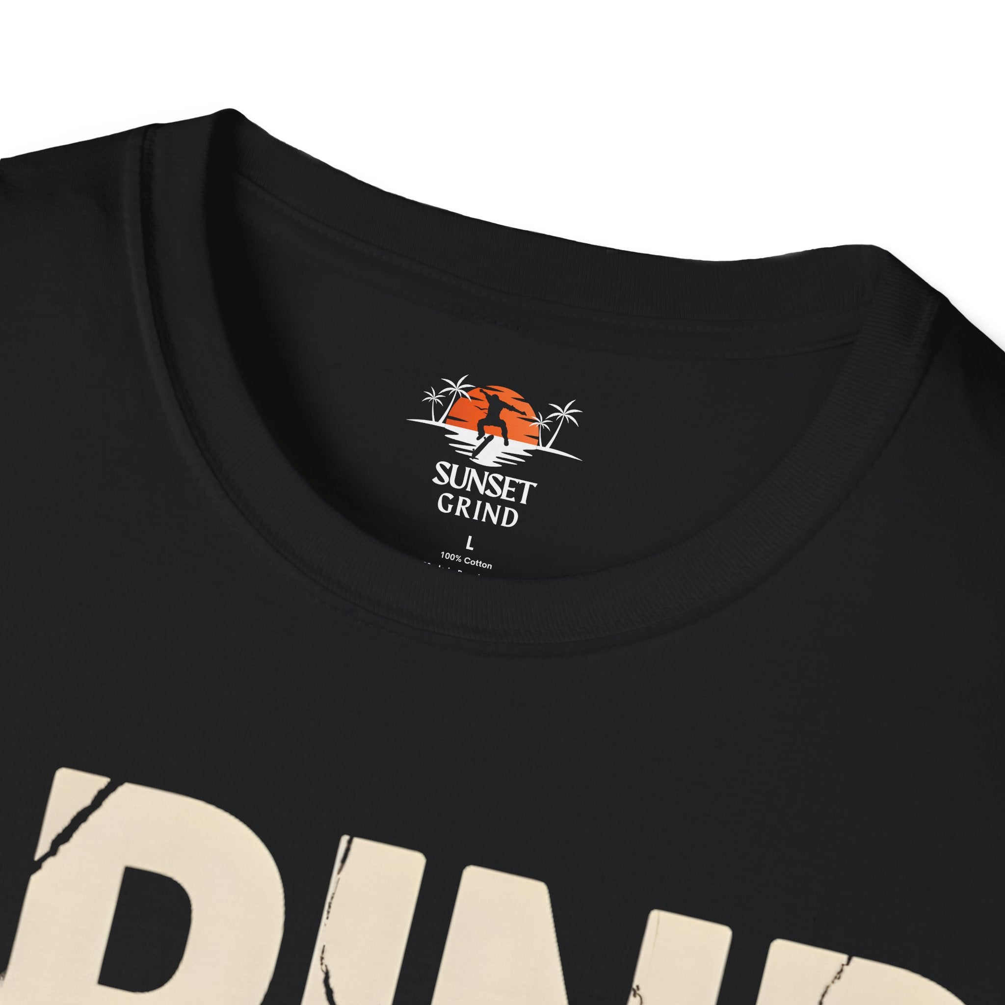 GRIND IT OUT T-Shirt