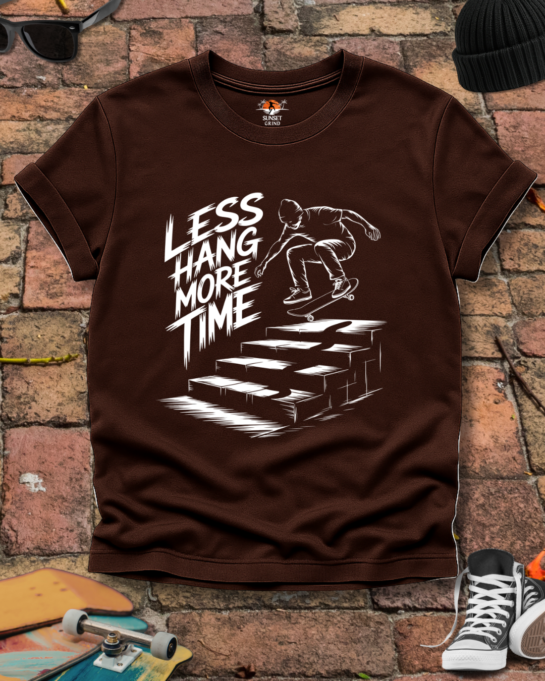 LESS HANG MORE TIME 2 T-Shirt