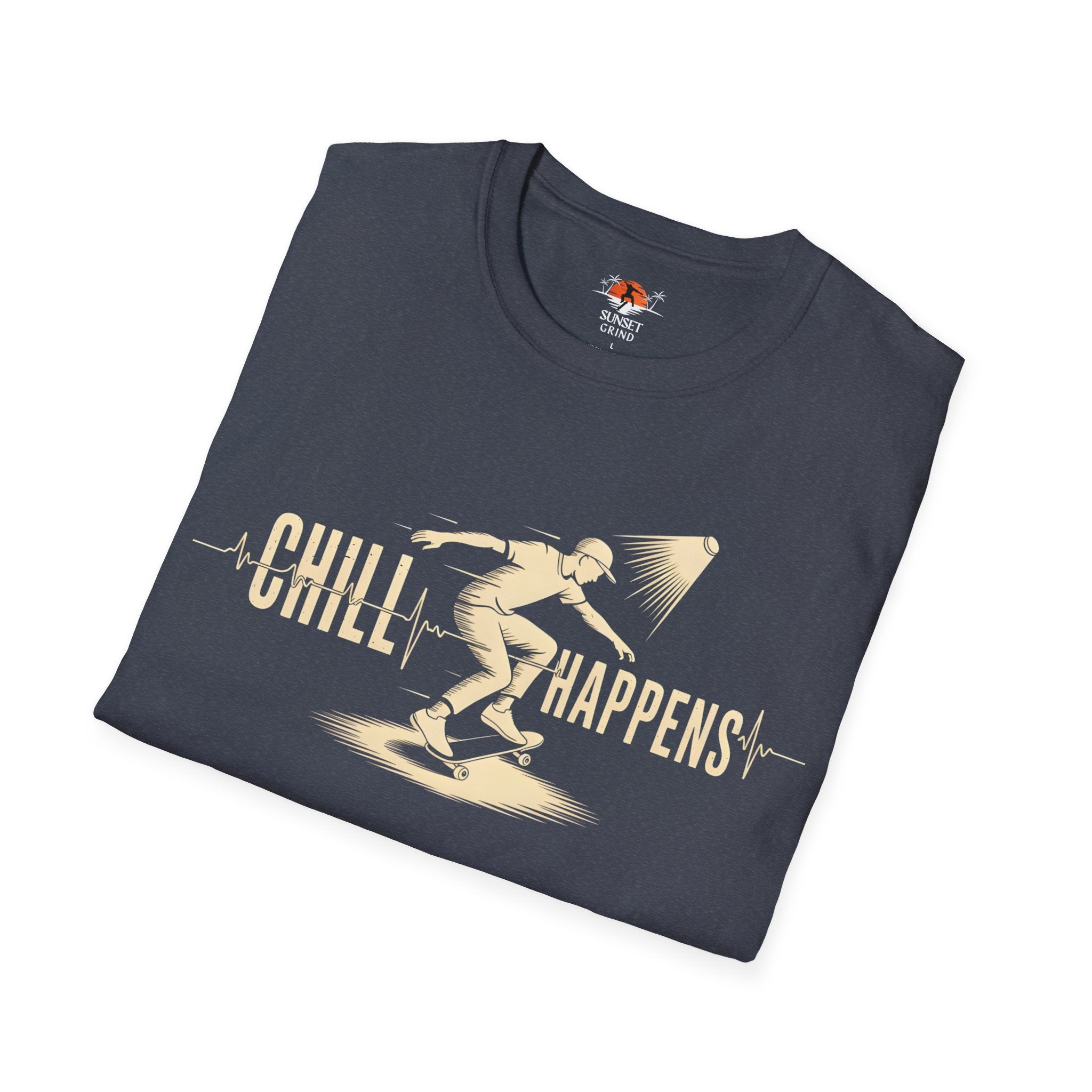 CHILL HAPPENS T-Shirt