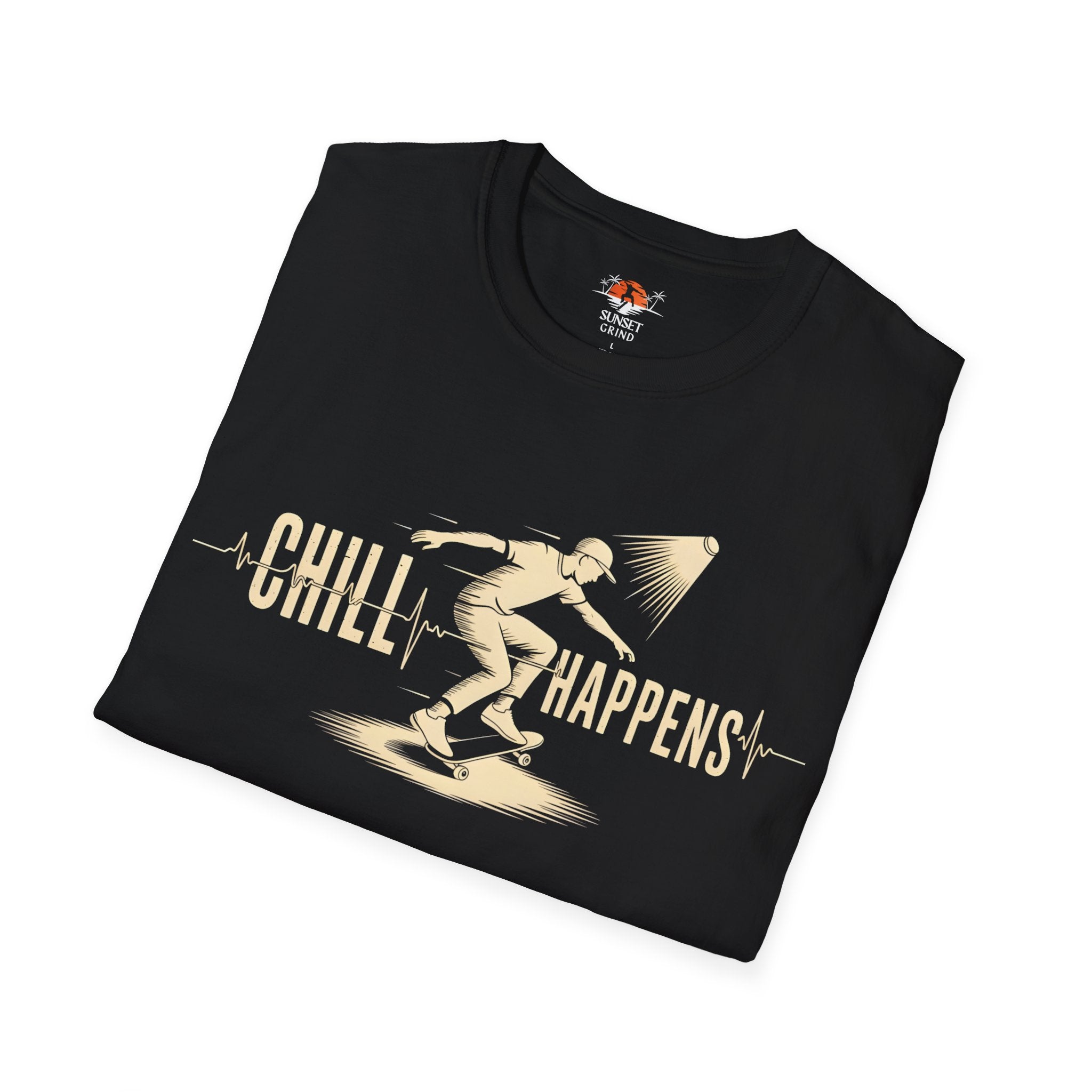 CHILL HAPPENS T-Shirt