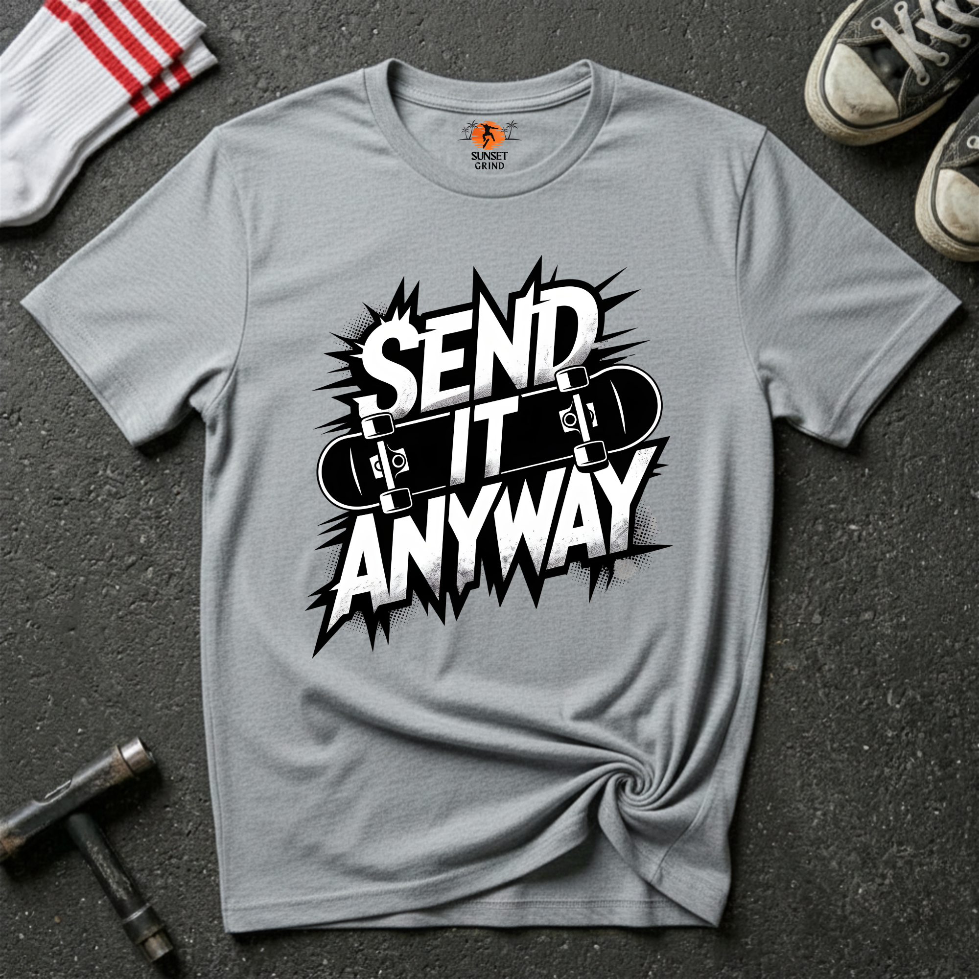 Send It Anyway T-Shirt