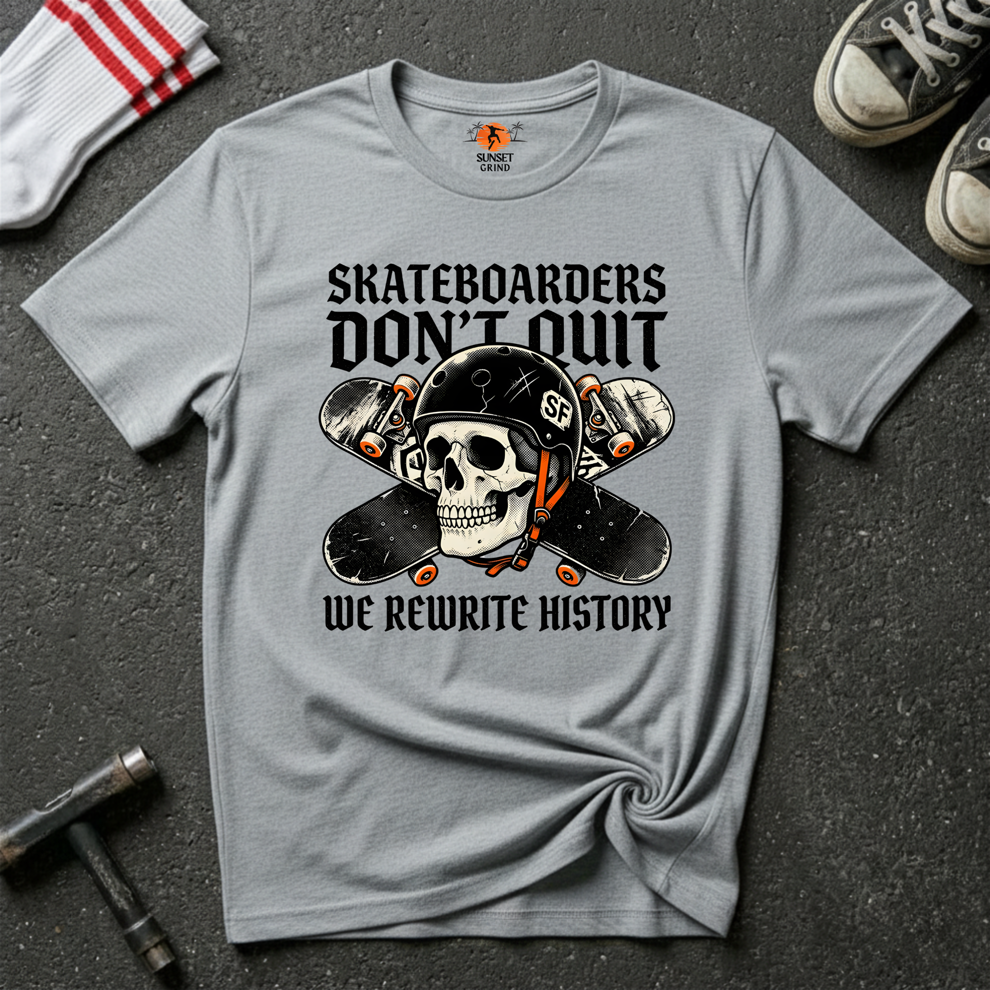 SKATEBOARDERS DON'T QUIT T-Shirt