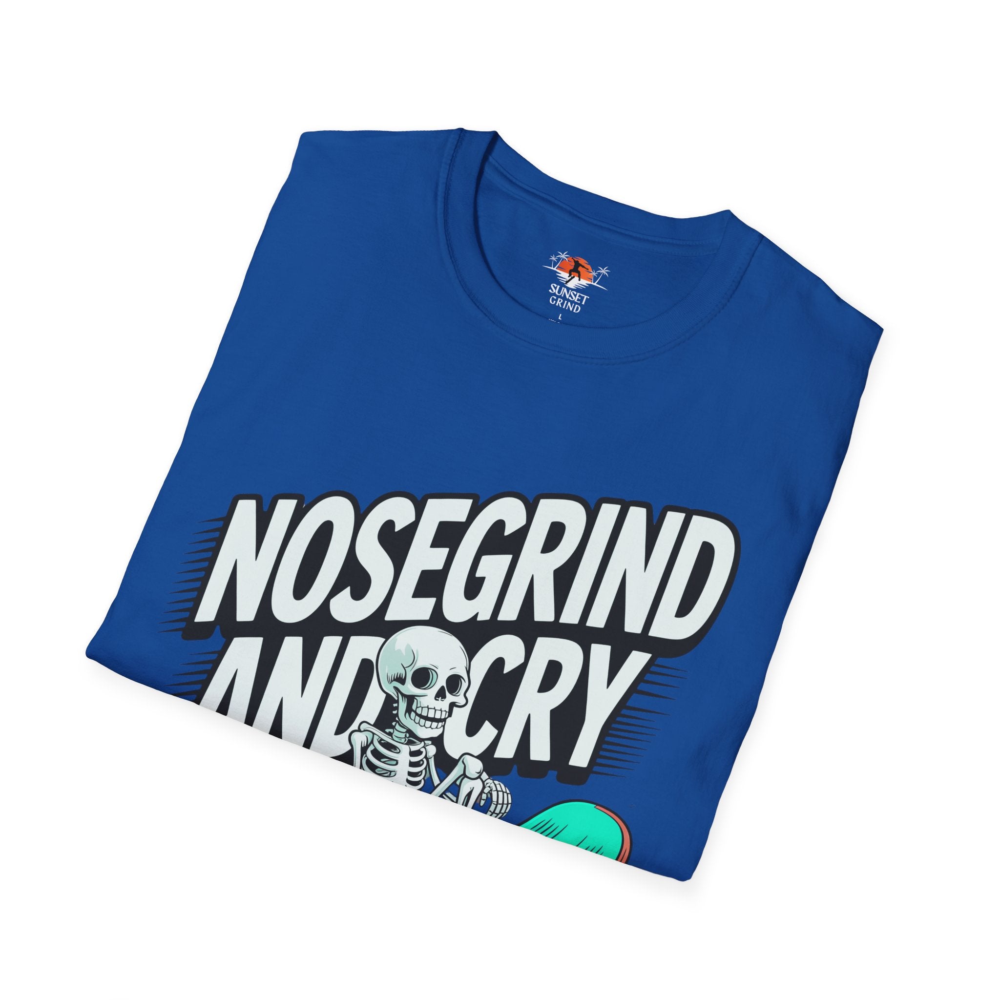NOSEGRIND AND CRY T-Shirt