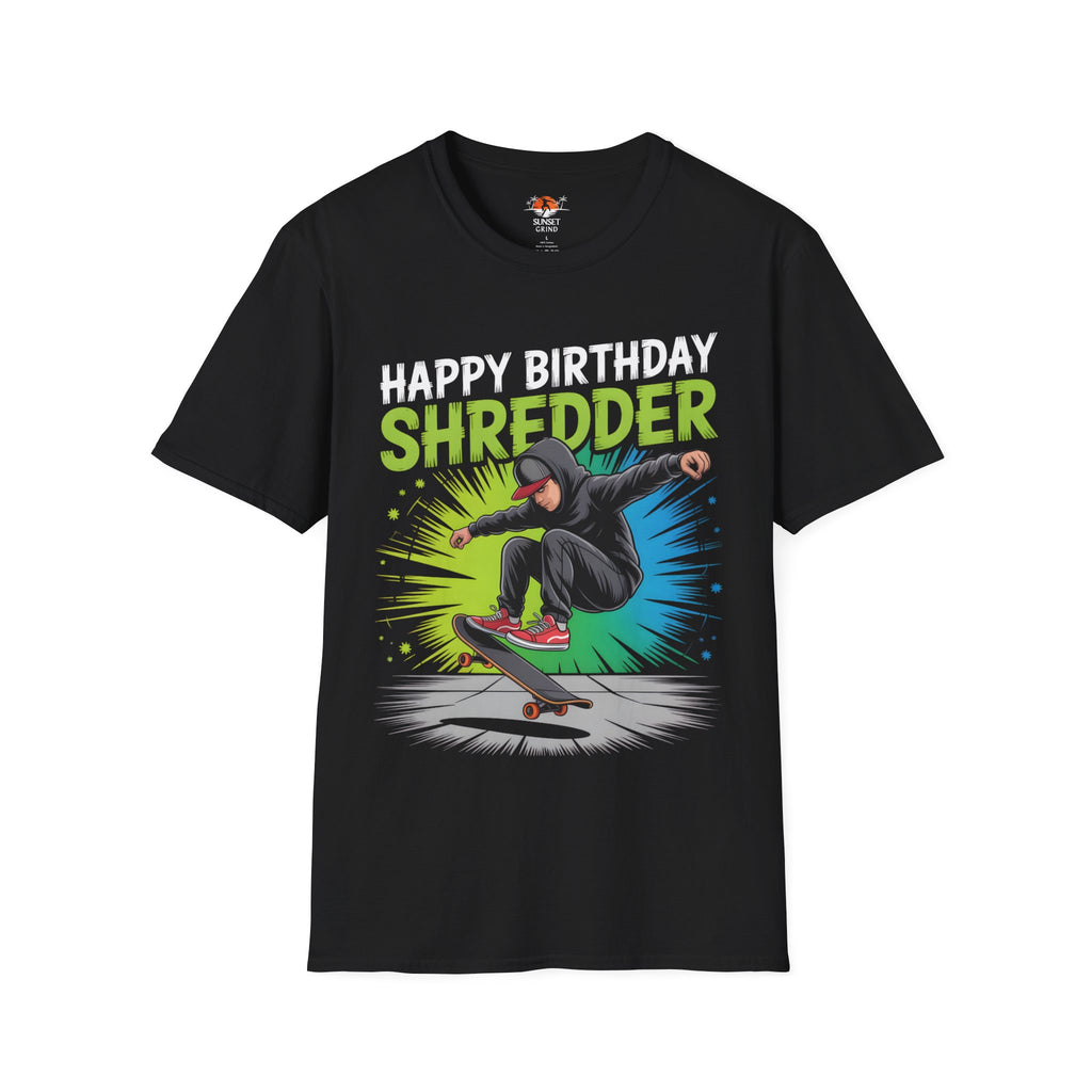 HAPPY BIRTHDAY SHREDDER! T-Shirt
