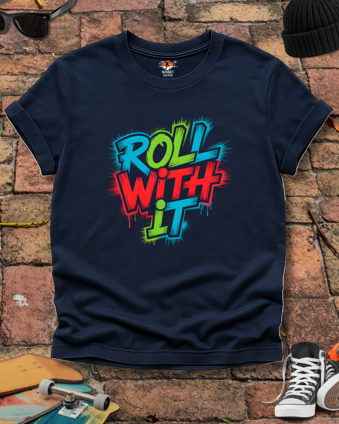 ROLL WITH IT T-Shirt