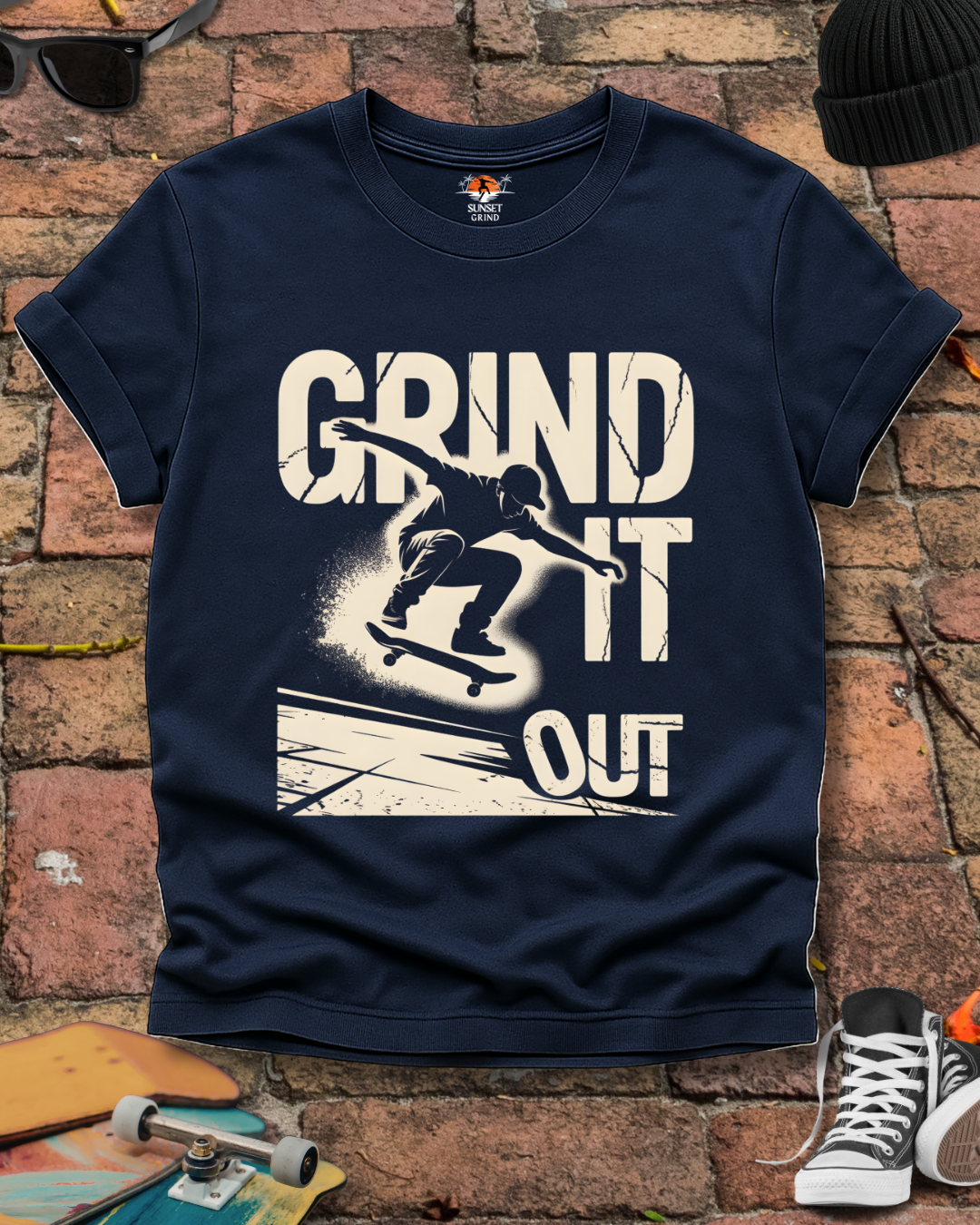 GRIND IT OUT T-Shirt