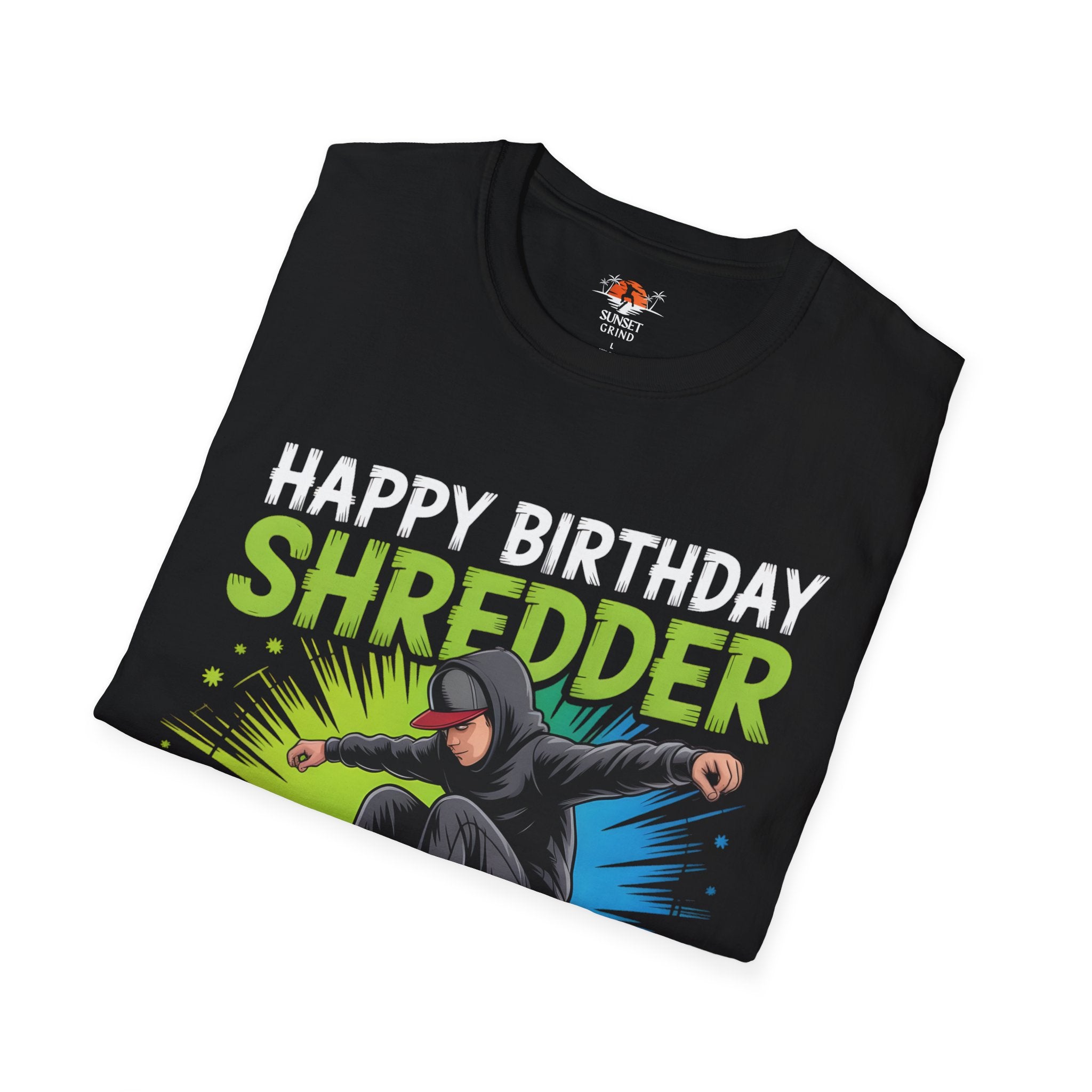 HAPPY BIRTHDAY SHREDDER! T-Shirt