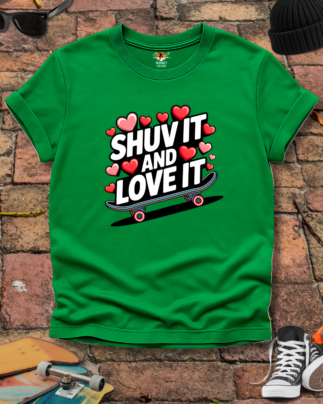 SHUV IT AND LOVE IT 3 T-Shirt