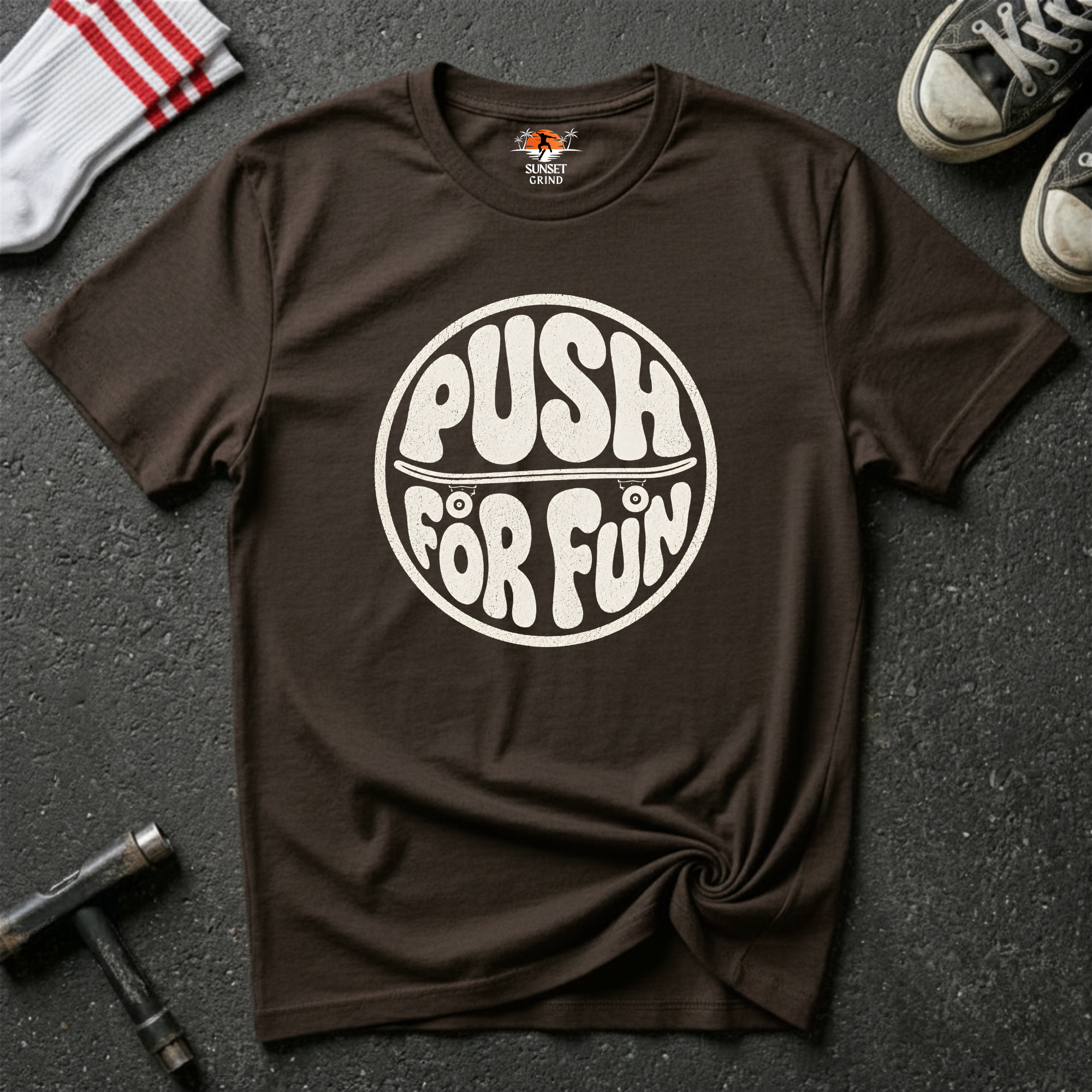 PUSH FOR FUN T-Shirt