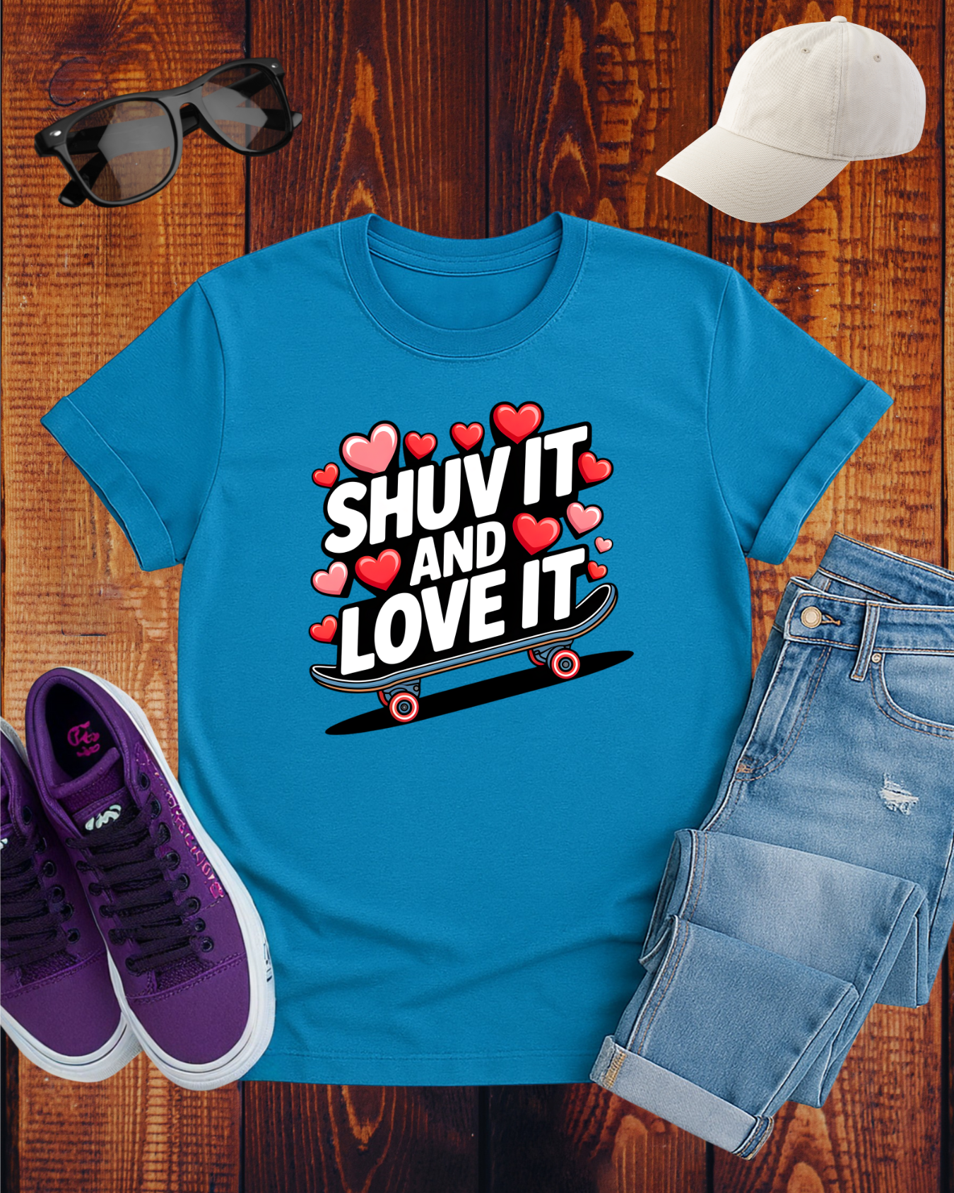 SHUV IT AND LOVE IT 3 T-Shirt