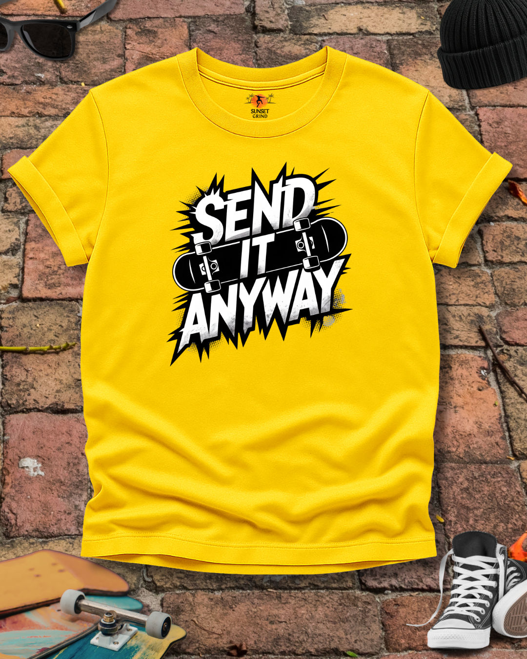 Send It Anyway T-Shirt
