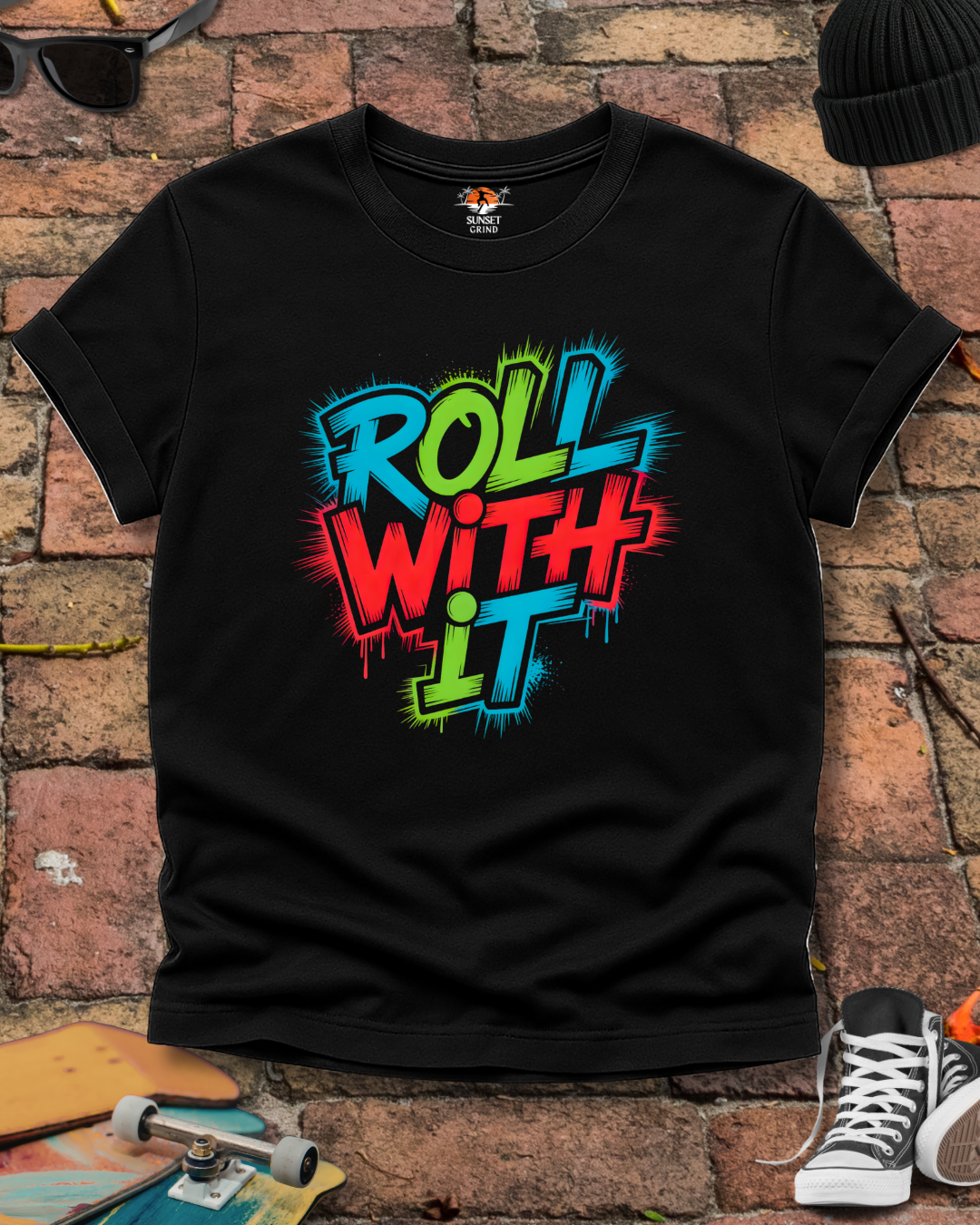 ROLL WITH IT T-Shirt